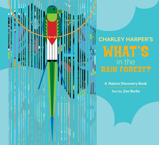 Charley Harper's What's in the Rain Forest_Front_Flat